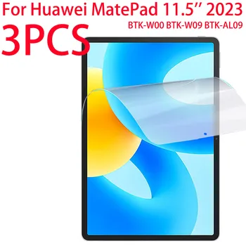3 упаковки ПЭТ мягкая пленка для экрана для Huawei MatePad 11,5 дюйма 2023 года Защитная пленка для планшетов BTK-W00 BTK-W09 BTK-AL09